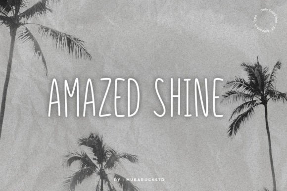Amazed Shine: A Typeface That Adds Sparkle to Campaigns