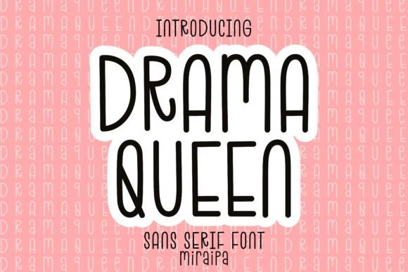 Drama Queen