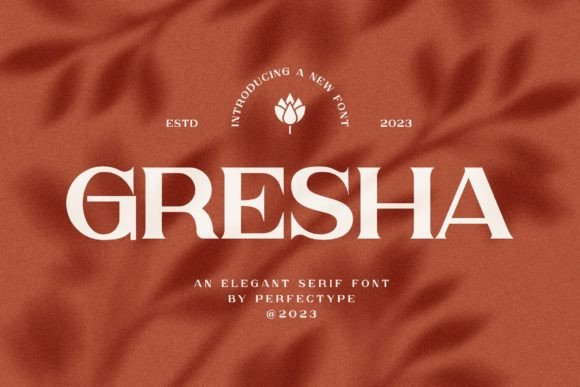 Gresha: A Serif Font That Elevates Branding with Class and Modernity