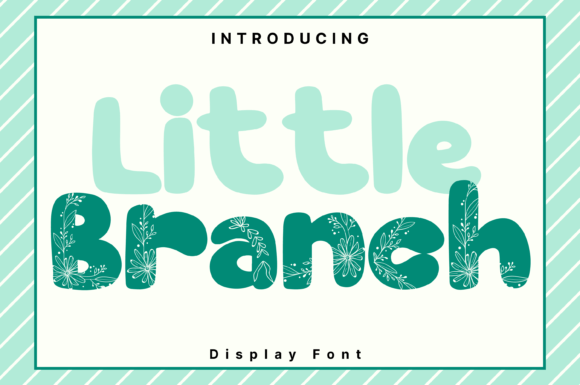 Little Branch: The Font That Elevates Your Campaigns