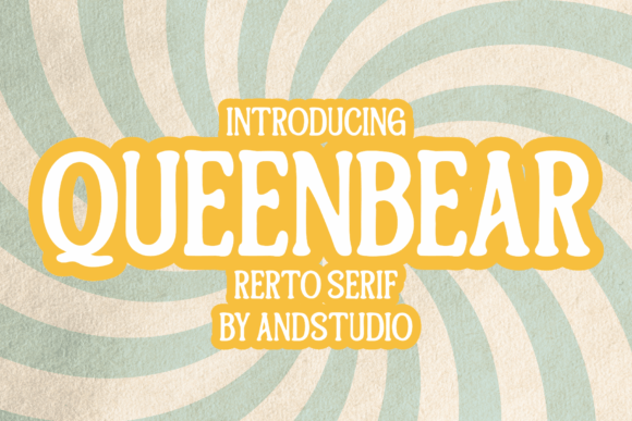 Queenbear: A Versatile Sans Serif for Campaigns